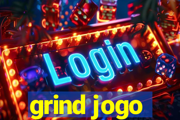 grind jogo